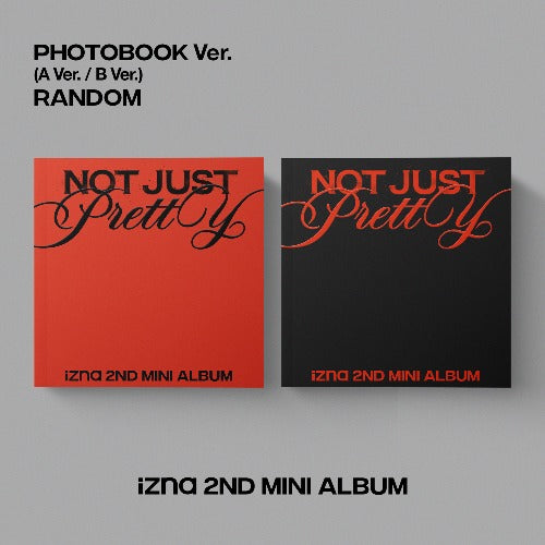 [izna] 2nd Mini Album [Not Just Pretty] (PHOTOBOOK Ver.) (A Ver. / B Ver.)