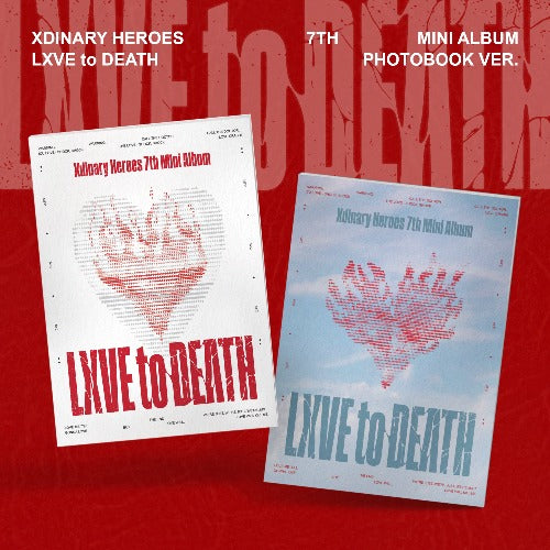 [Xdinary Heroes] 7th Mini Album [LXVE to DEATH] (Love Sick Ver. / The End Ver.)