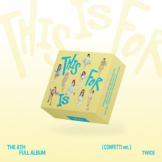 TWICE - 4TH ALBUM THIS IS FOR - CONFETTI VERSION